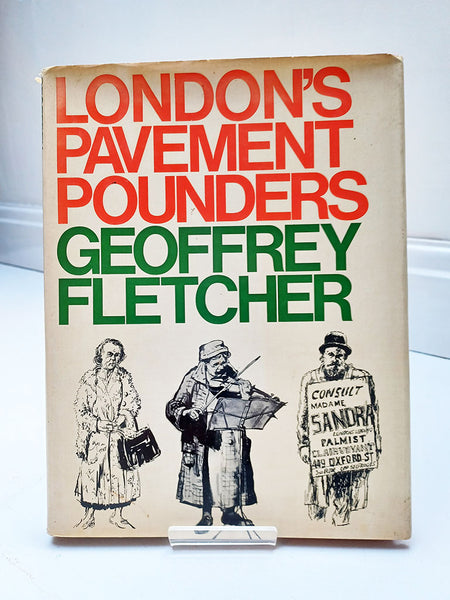 London's Pavement Pounders by Geoffrey Fletcher (Hutchinson & Co / 1967)