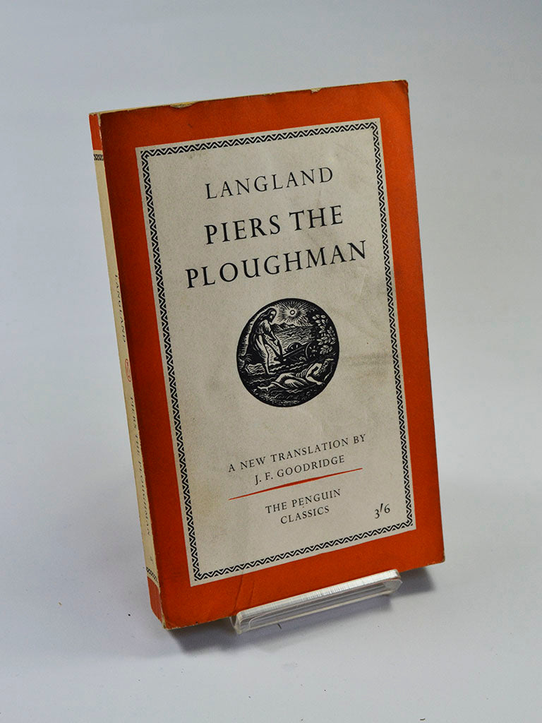 Piers the Ploughman by William Langland (Penguin Books / 1960 first reprint of translation first published in paperback in 1959)