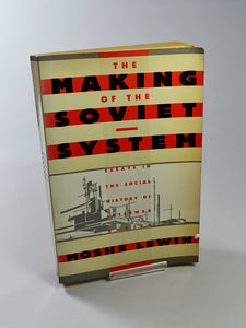 The Making of the Soviet System: Essays in the Social History of Interwar Russia by Moshe Lewin (Pantheon Books / 1985)