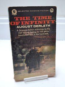 The Time of Infinity Ed. by August Derleth (Consul Books / 1963)