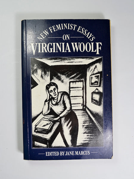 New Feminist Essays on Virginia Woolf ed. by Jane Marcus Macmillan (1985, first reprint of title first published in 1981)